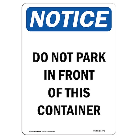 OSHA Notice Sign, NOTICE Do Not Park In Front Of This Container, 7in X 5in Decal